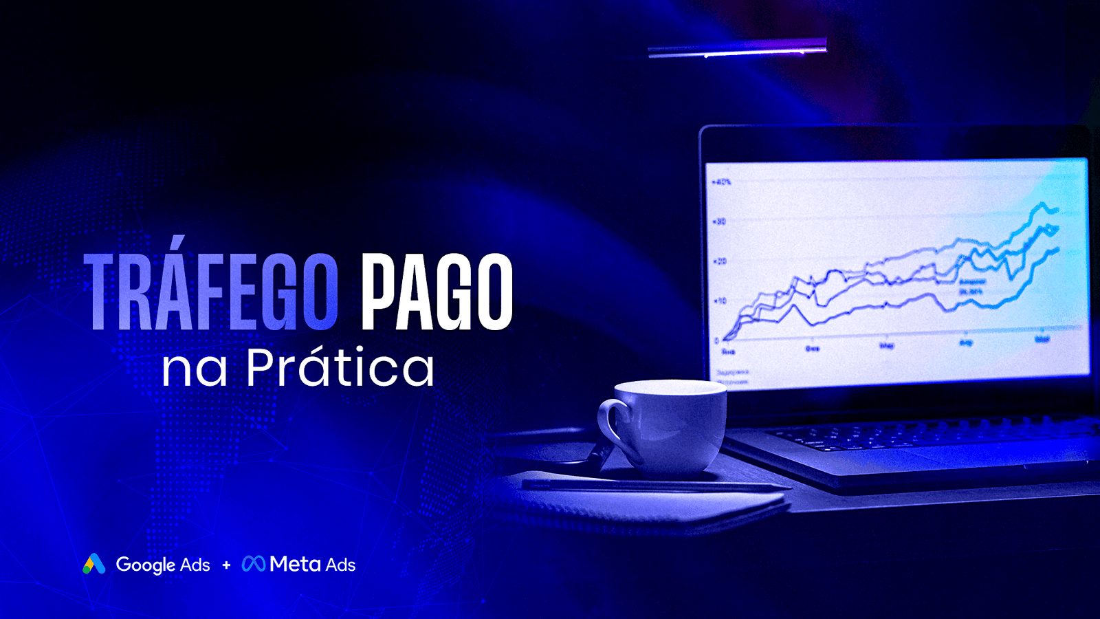 Formação em Tráfego Pago com certificação