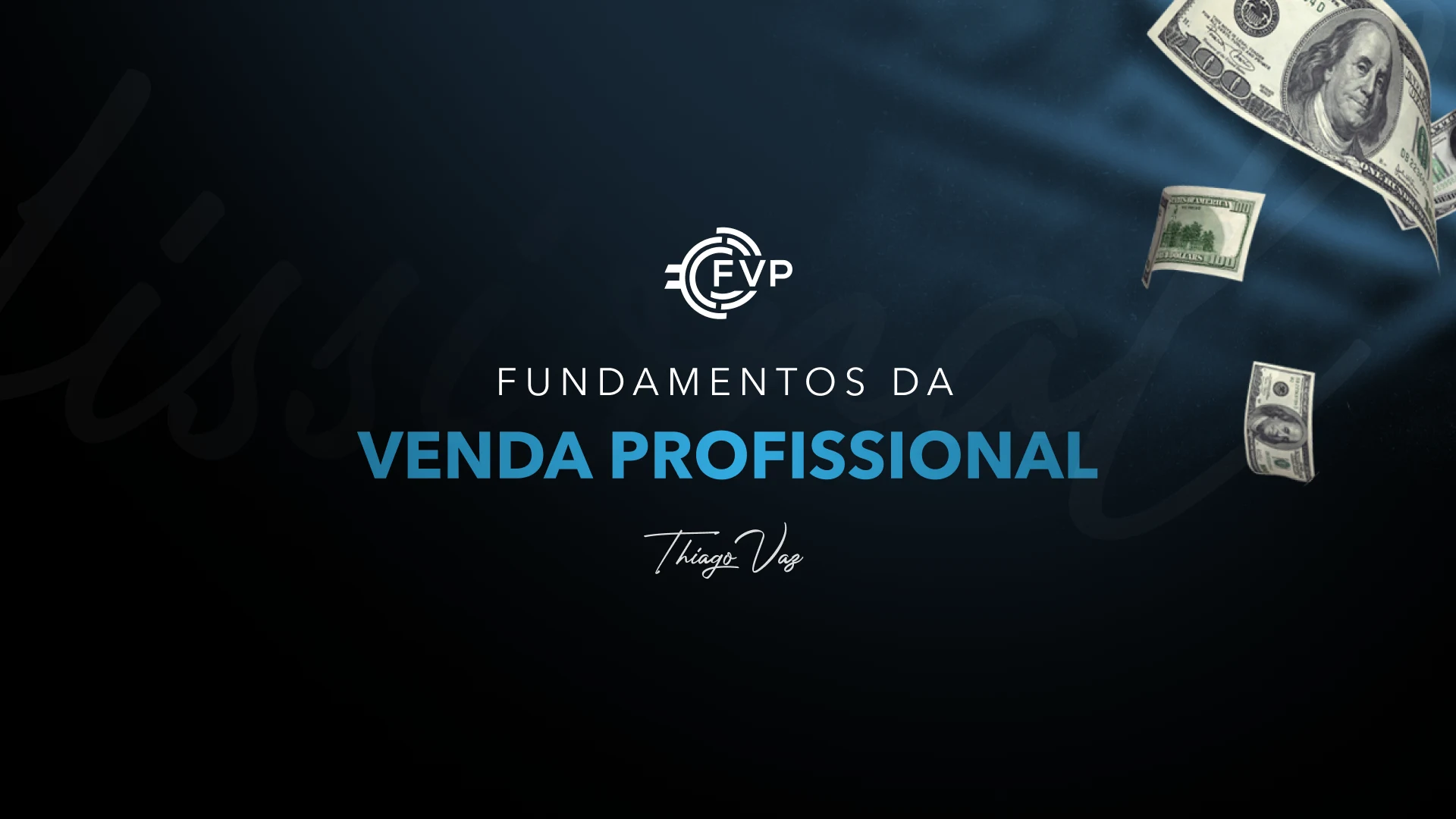 Fundamentos da Venda Profissional